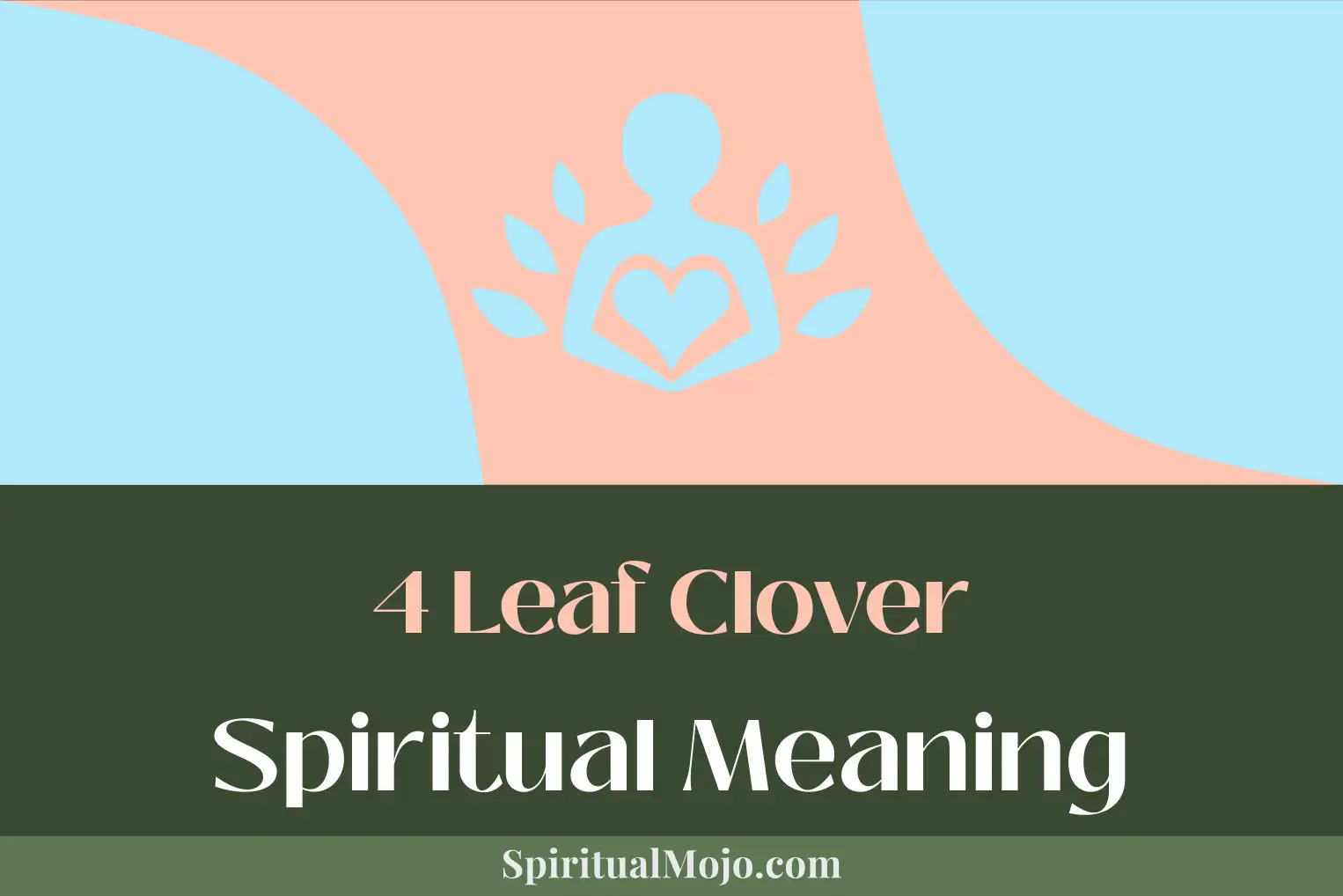 4 leaf clover spiritual meaning