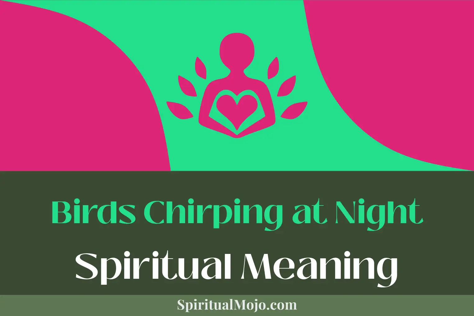 birds chirping at night spiritual meaning