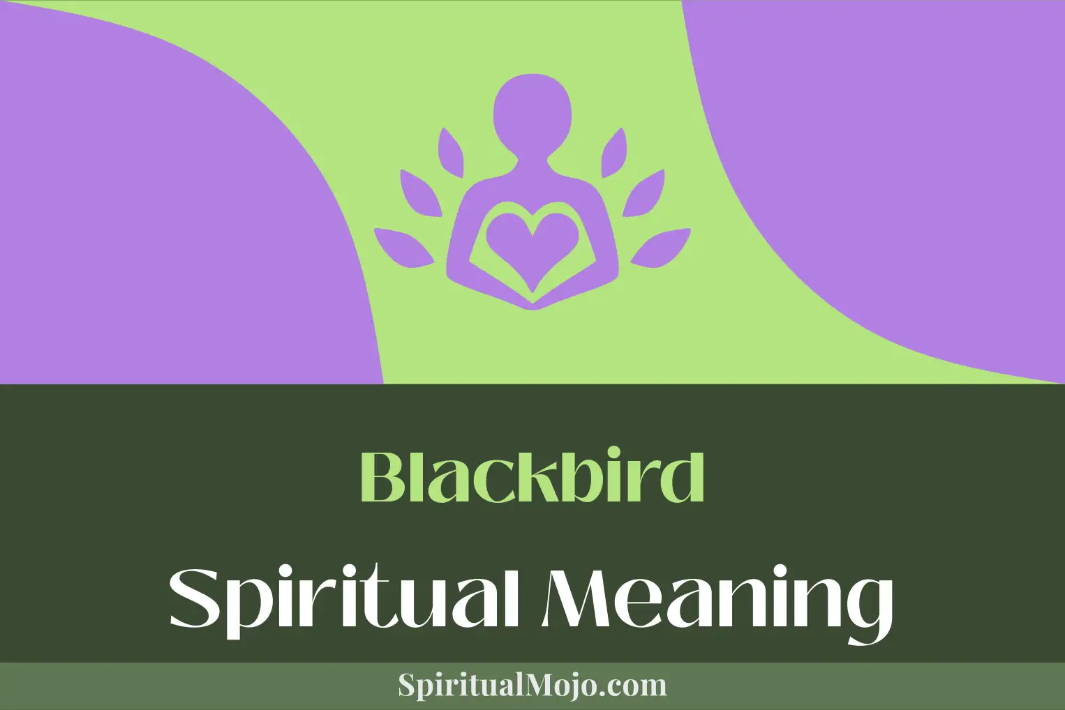 blackbird spiritual meaning