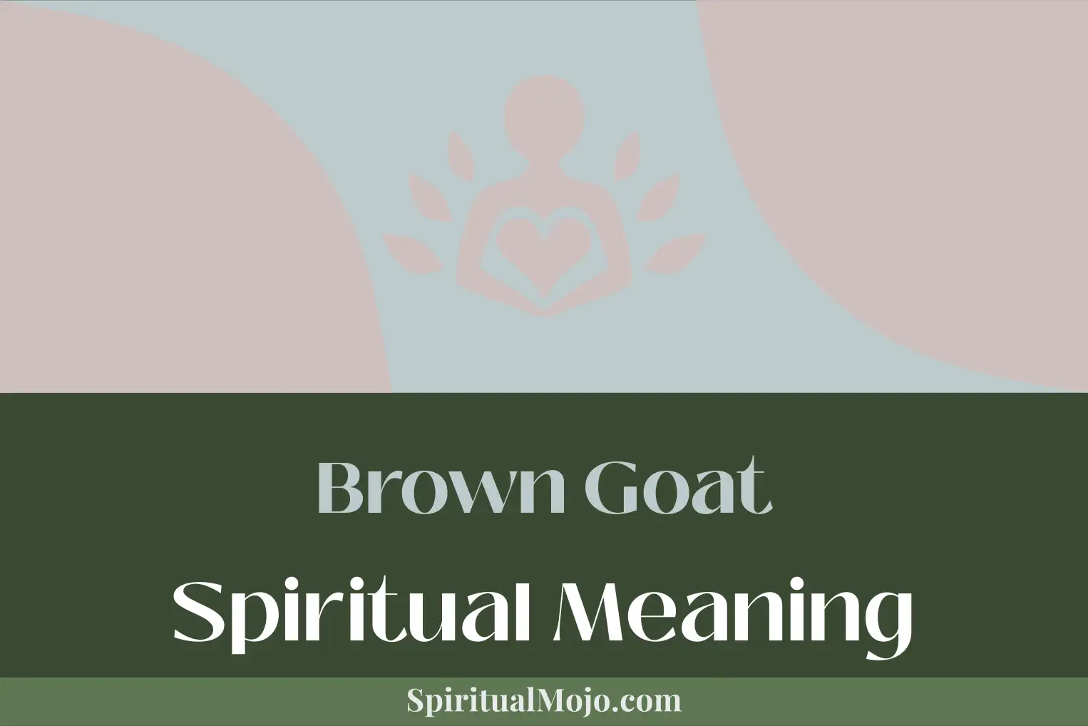 brown goat spiritual meaning