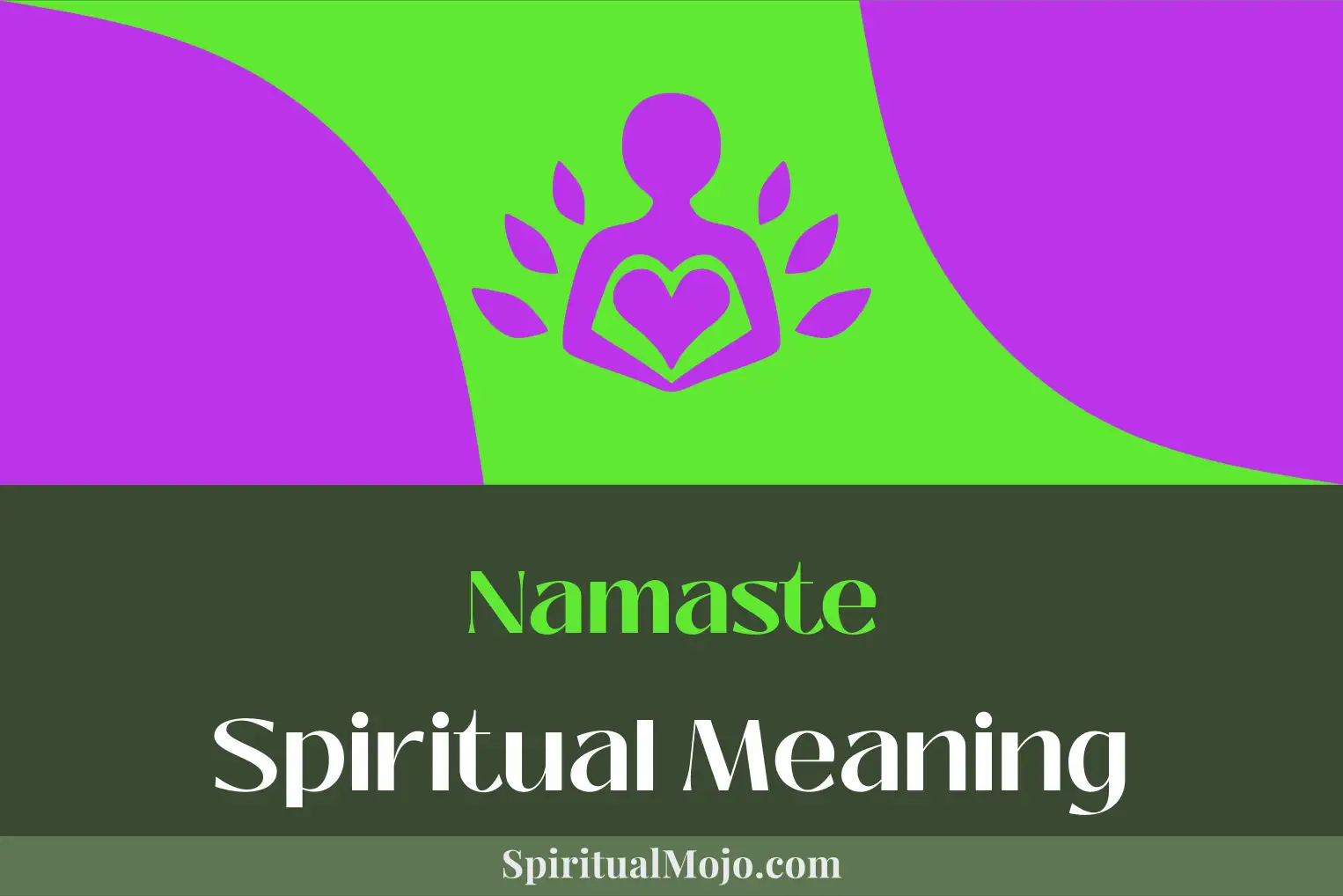 namaste spiritual meaning