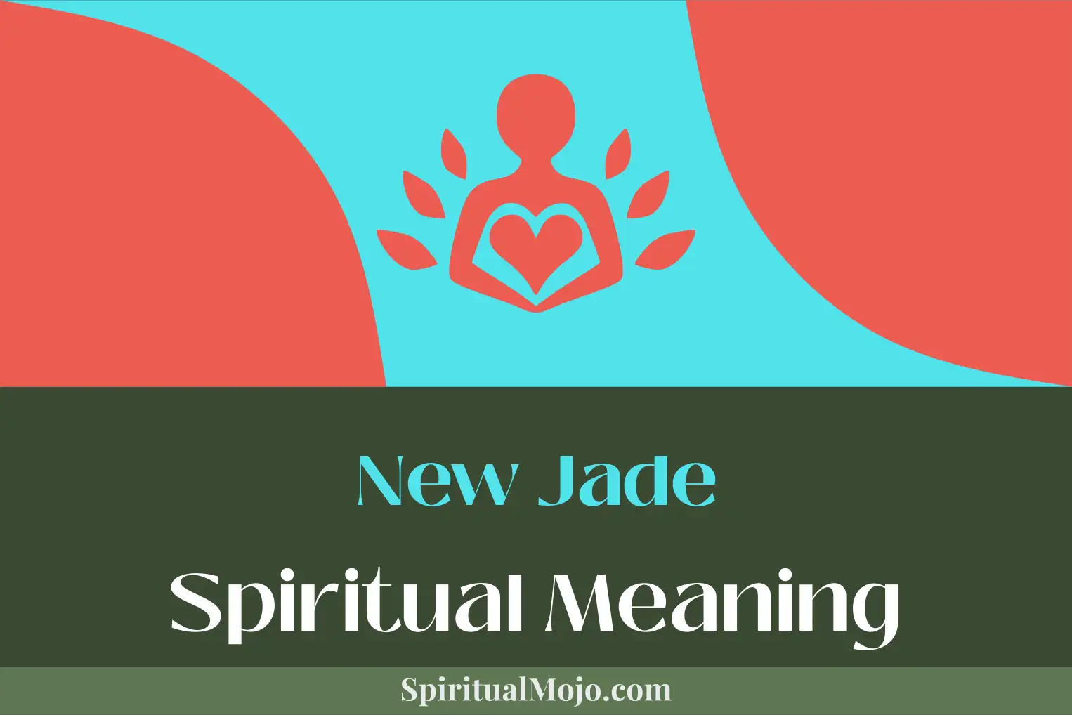new jade spiritual meaning