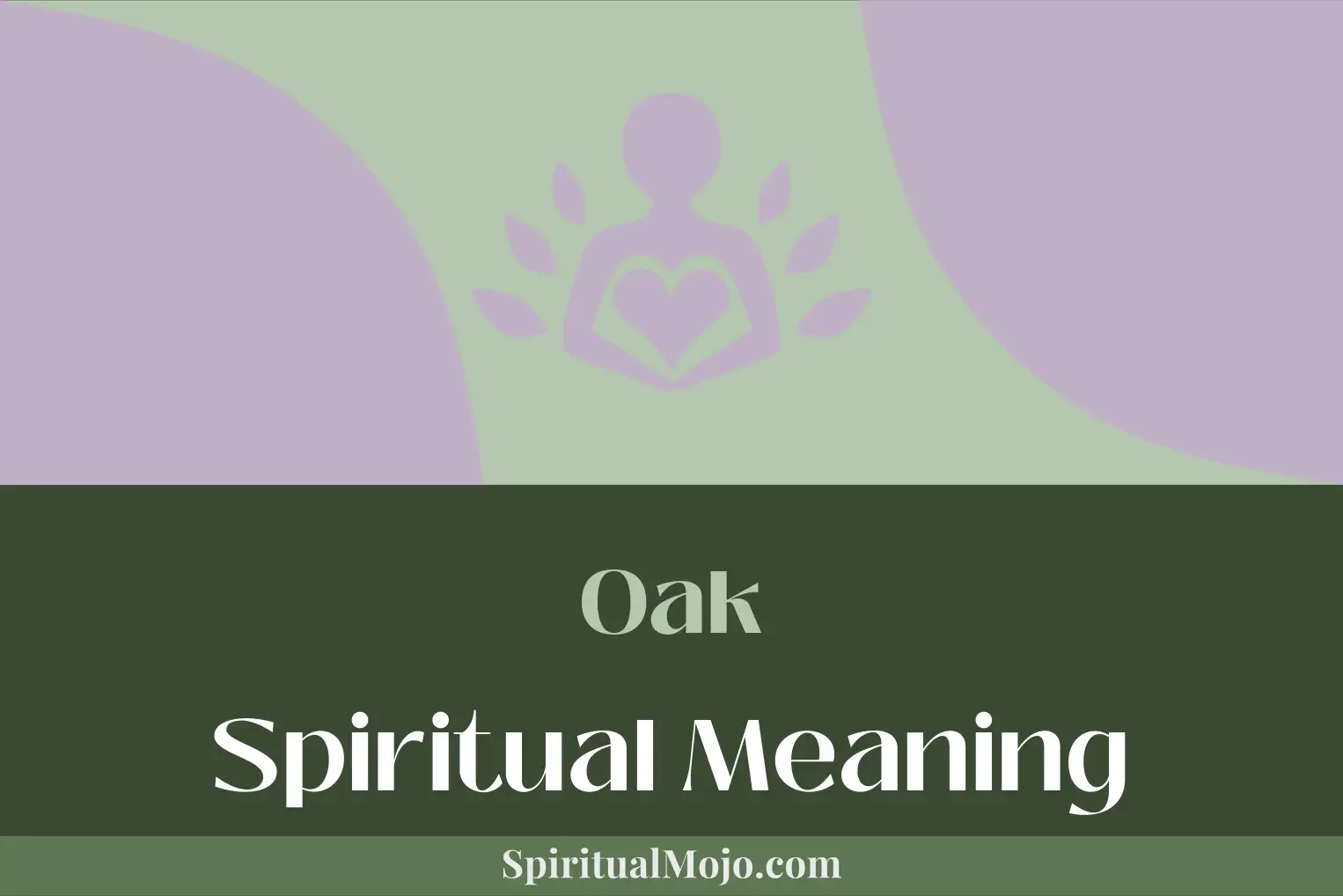 oak spiritual meaning