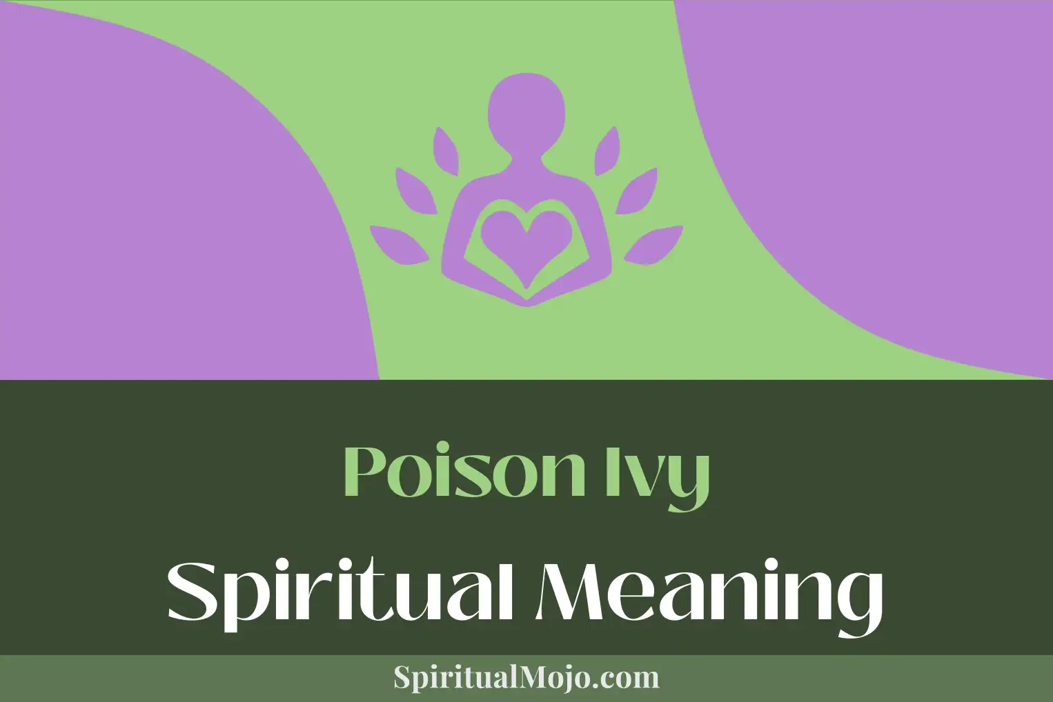 poison ivy spiritual meaning