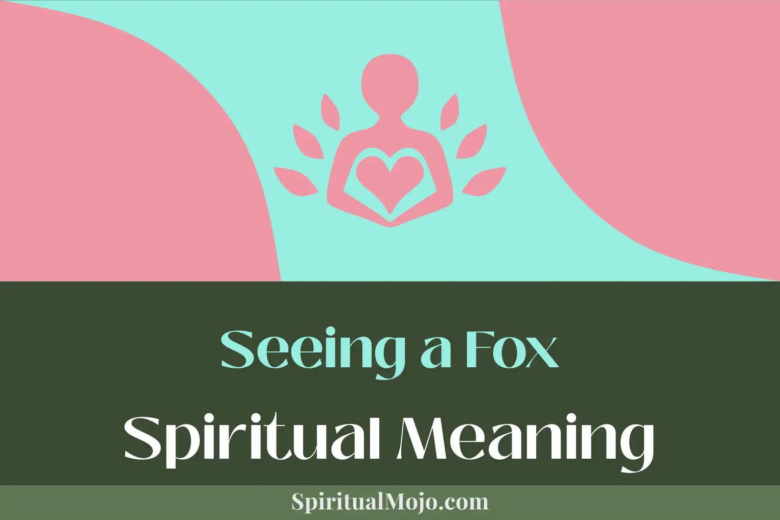 seeing a fox spiritual meaning