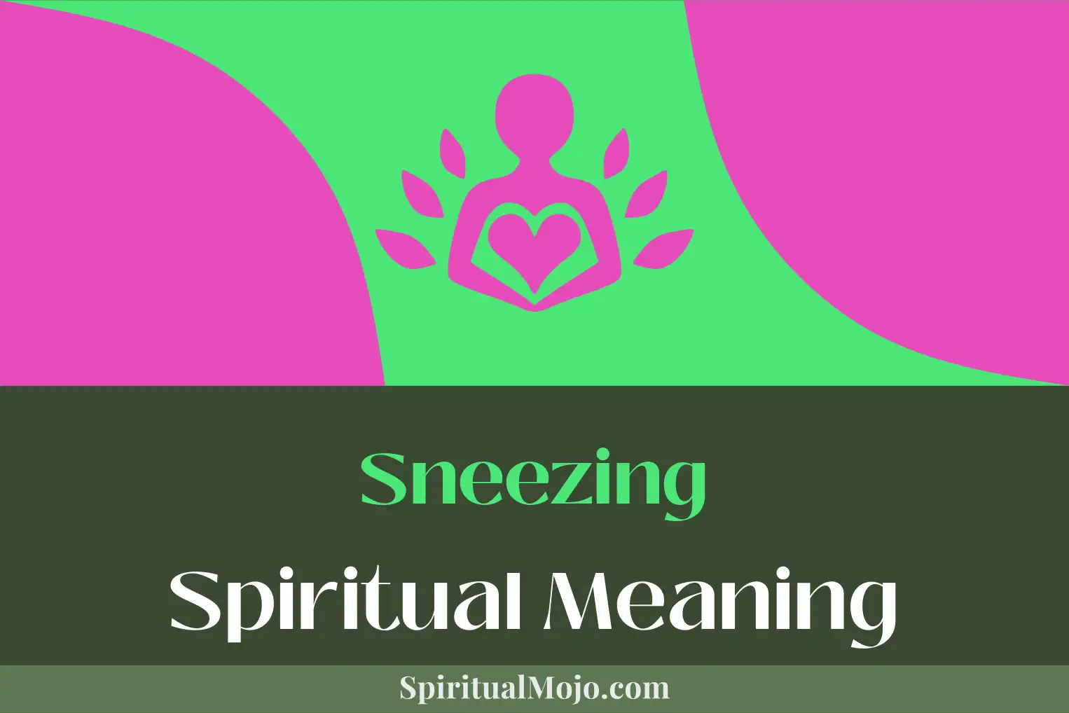 sneezing spiritual meaning