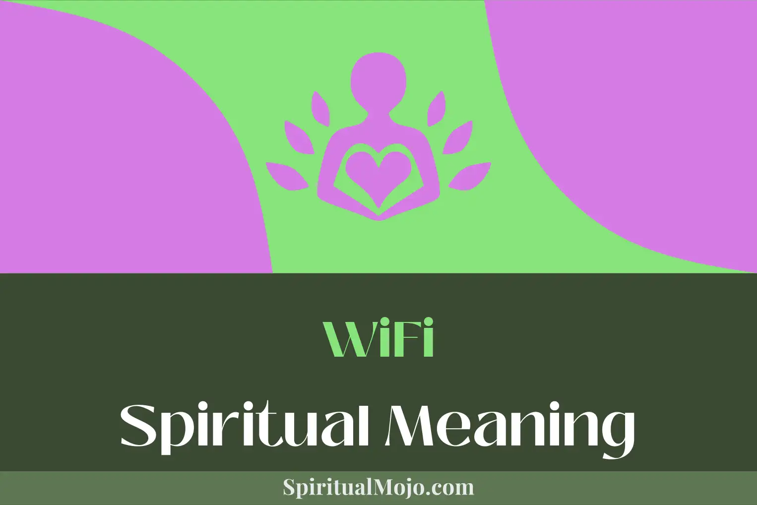 wifi spiritual meaning
