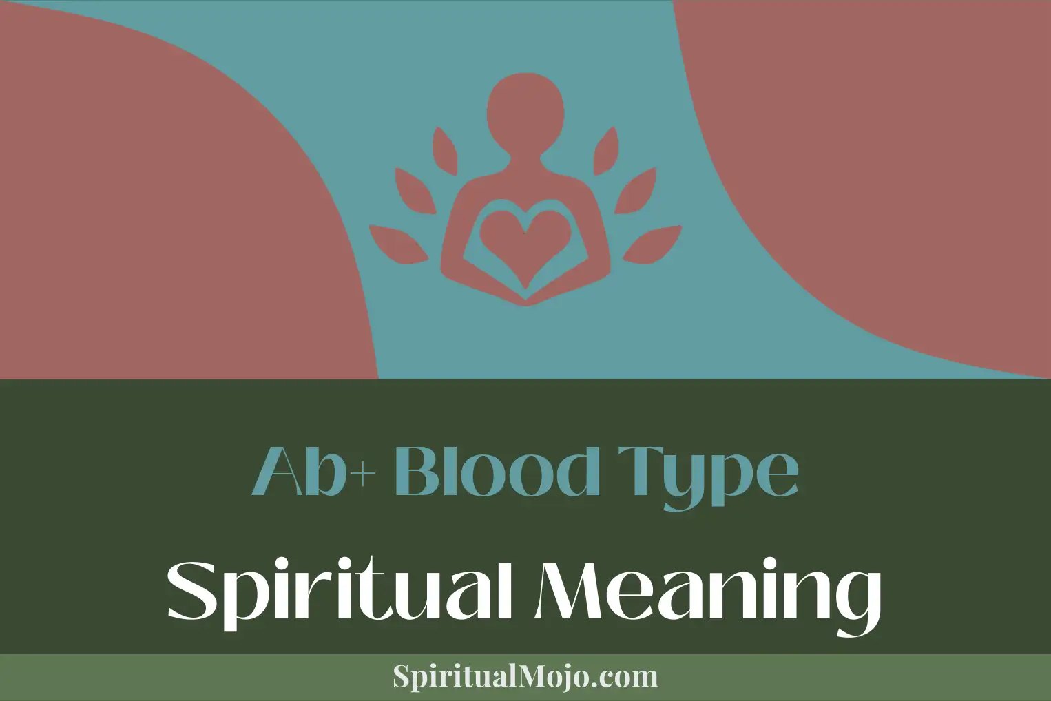 ab blood type spiritual meaning