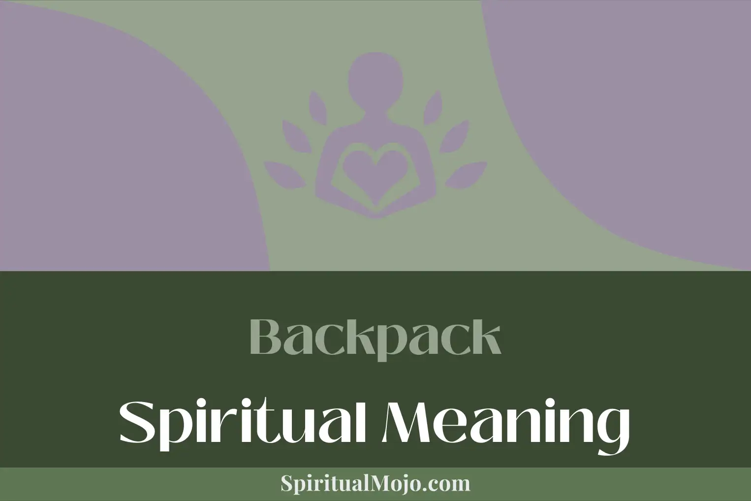 backpack spiritual meaning