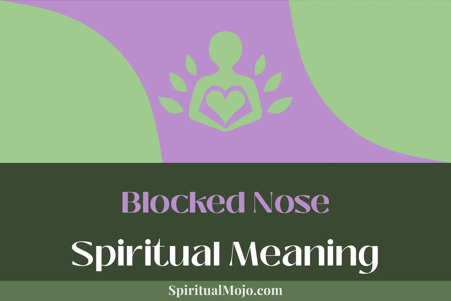 blocked nose spiritual meaning