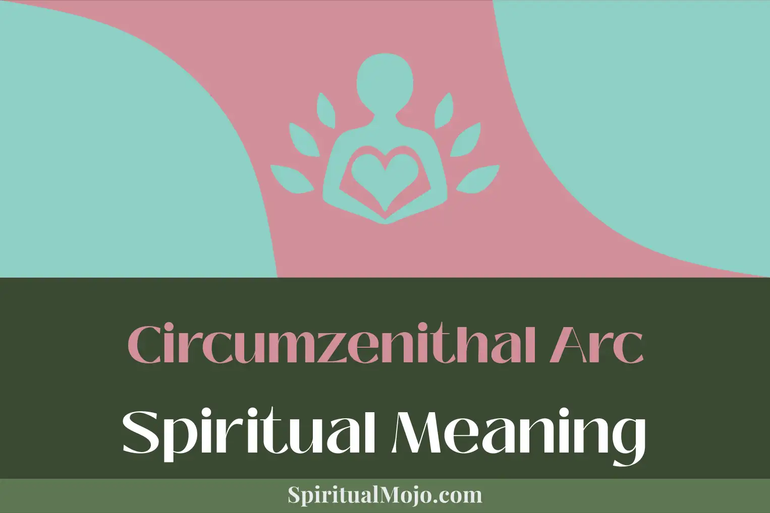 circumzenithal arc spiritual meaning