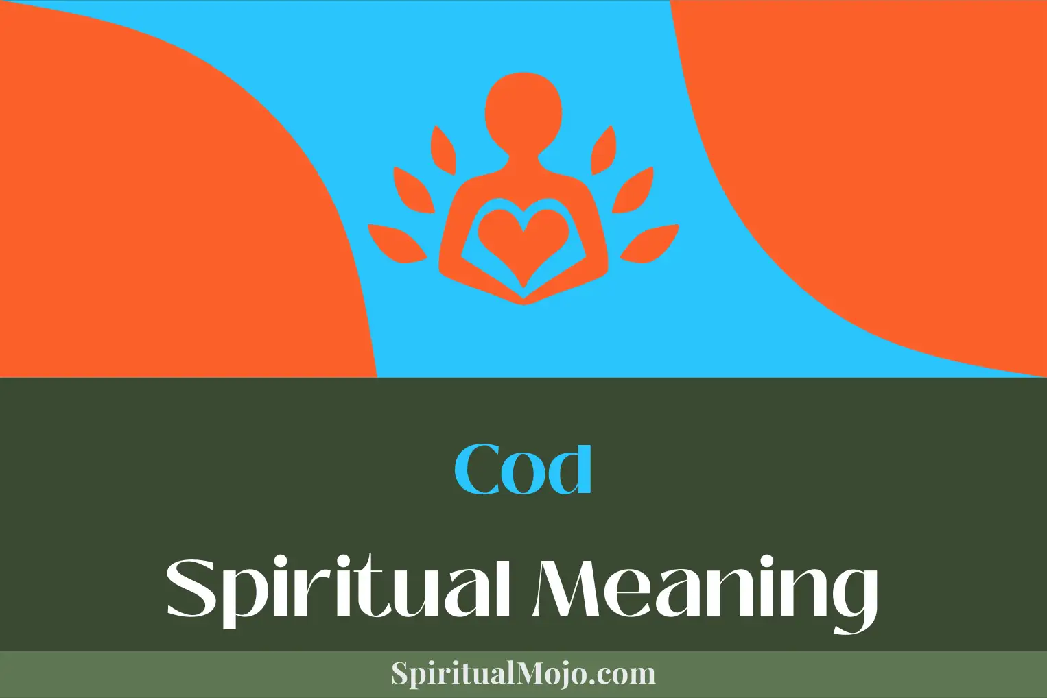 cod spiritual meaning