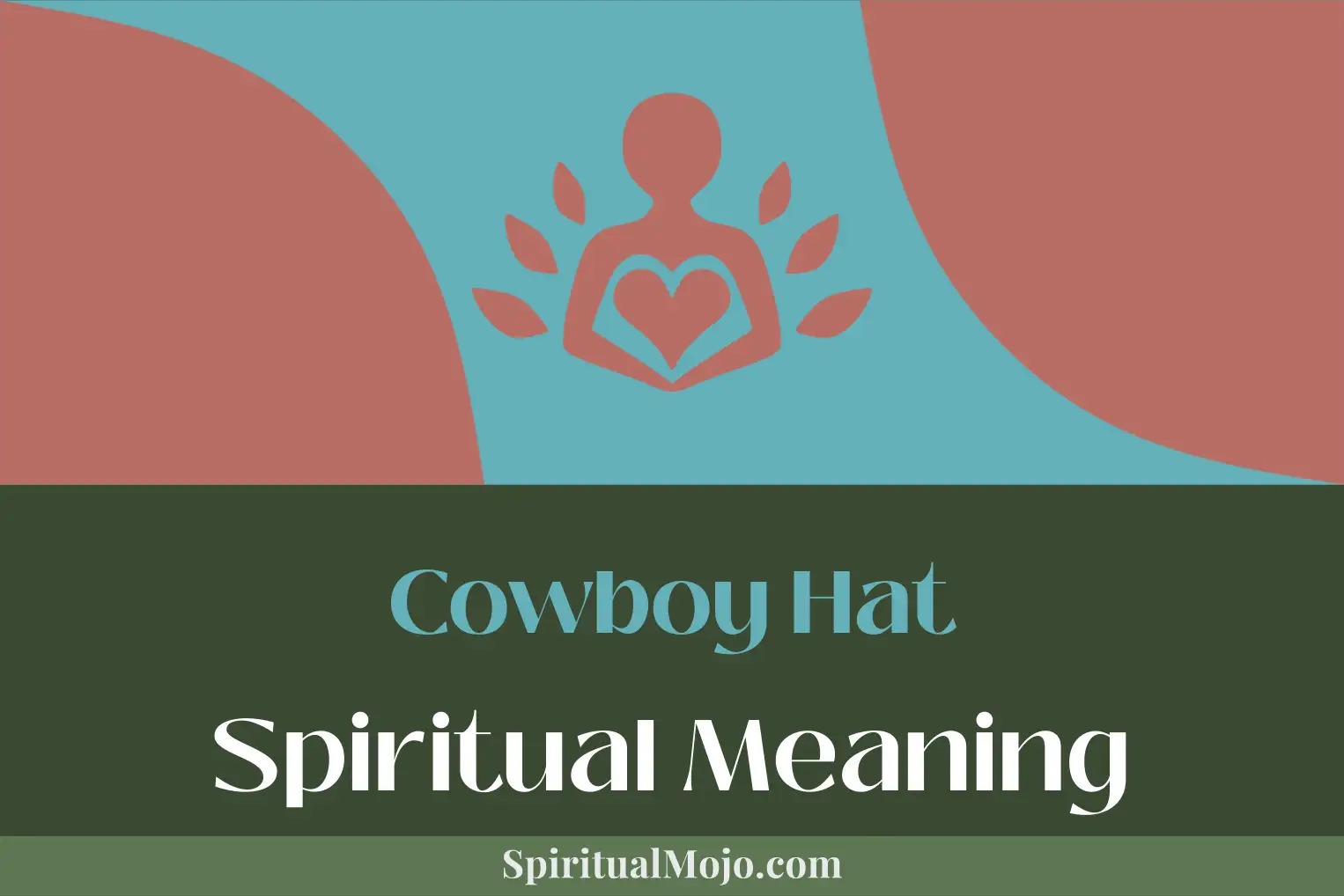 cowboy hat spiritual meaning
