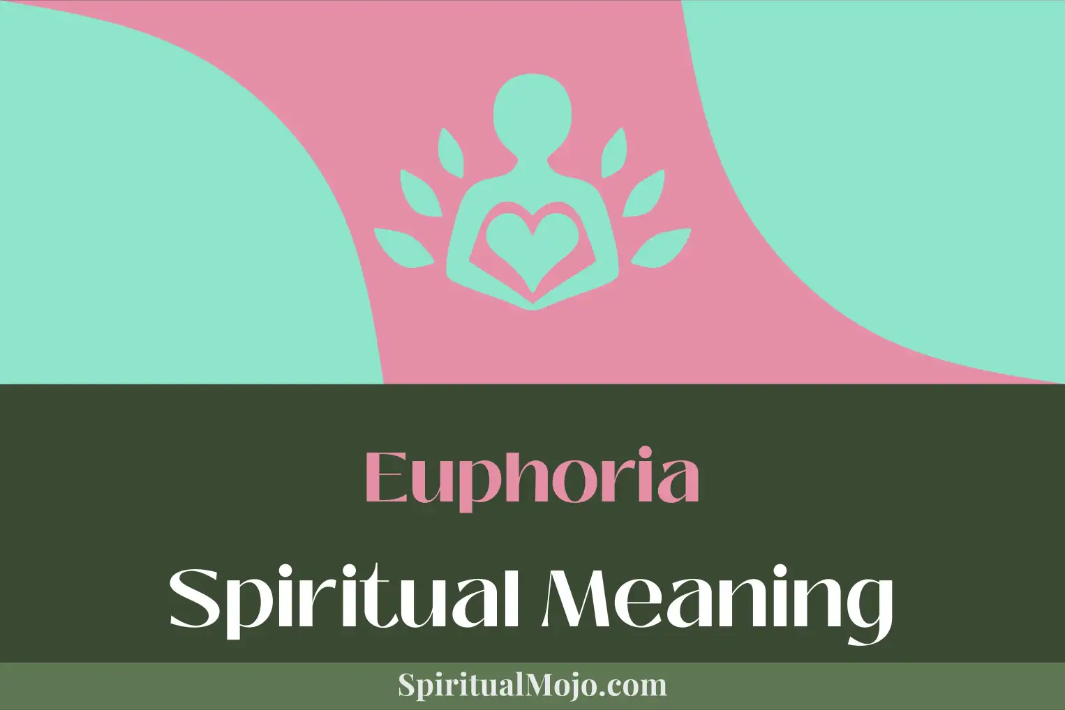 euphoria spiritual meaning