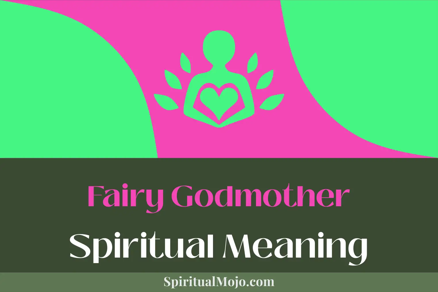 fairy godmother spiritual meaning