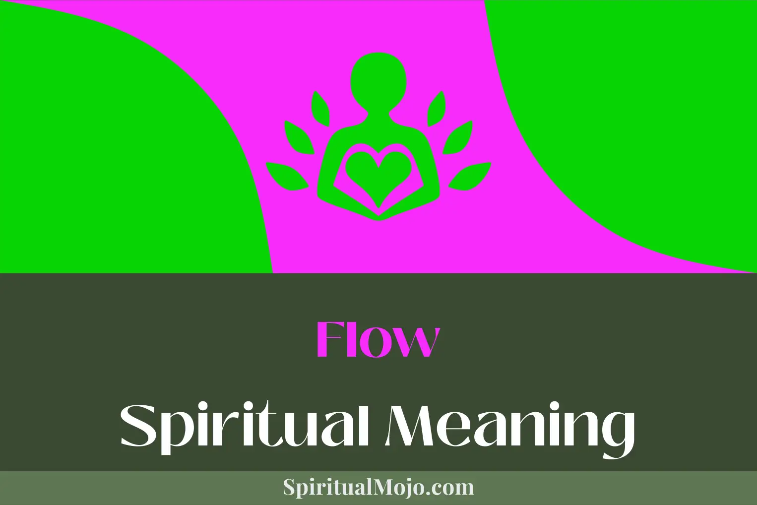 flow spiritual meaning