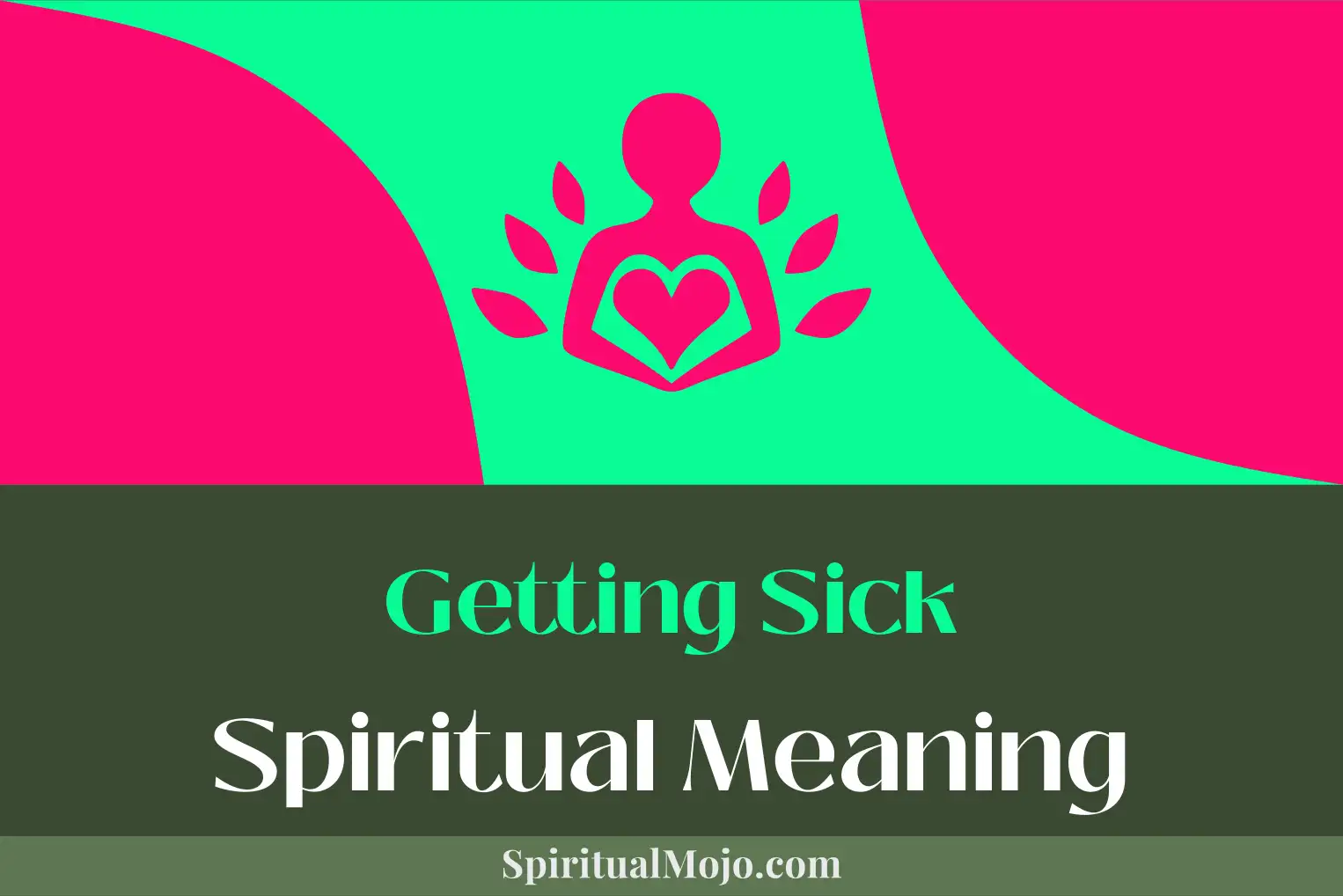 getting sick spiritual meaning
