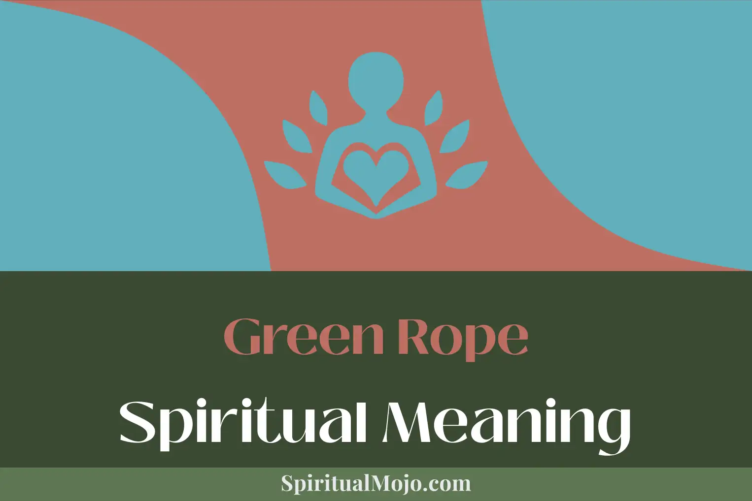 green rope spiritual meaning