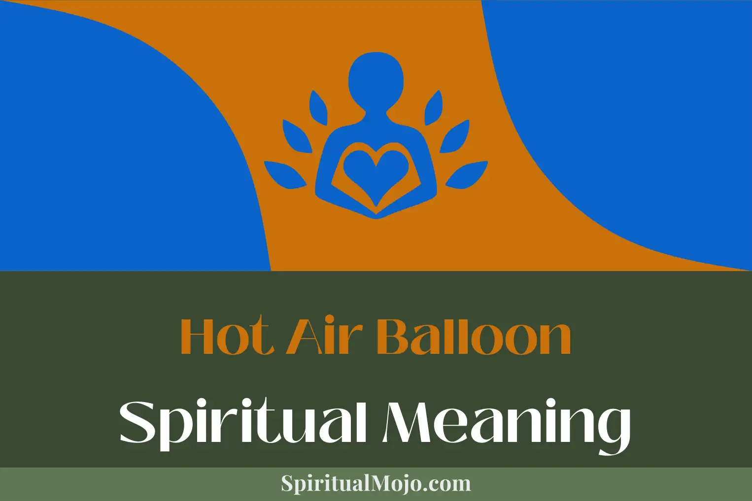 hot air balloon spiritual meaning