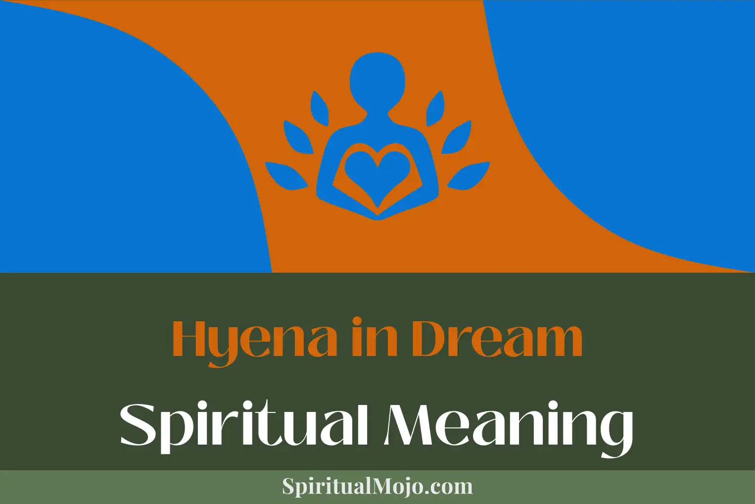 hyena in dream spiritual meaning