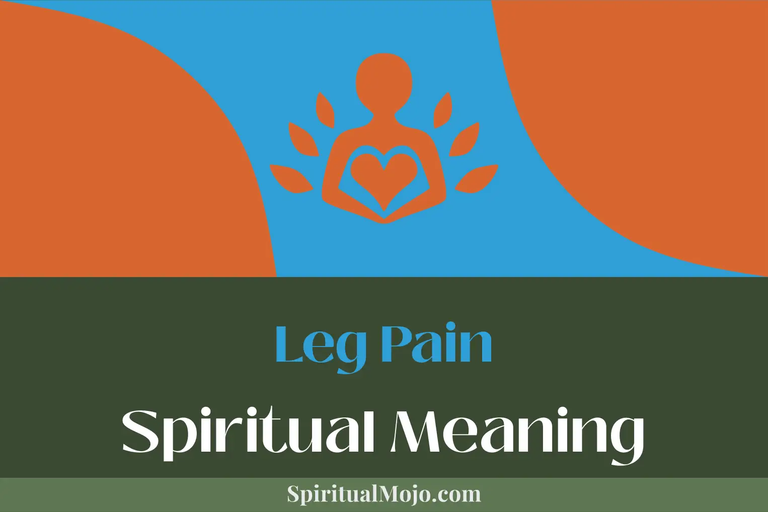 leg pain spiritual meaning