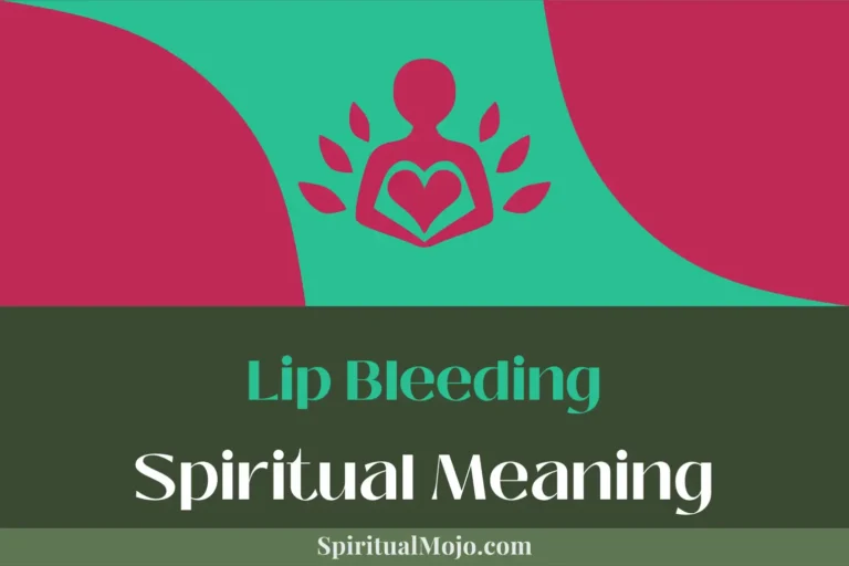 Lip Bleeding Spiritual Meaning (Decoding Divine Messages)