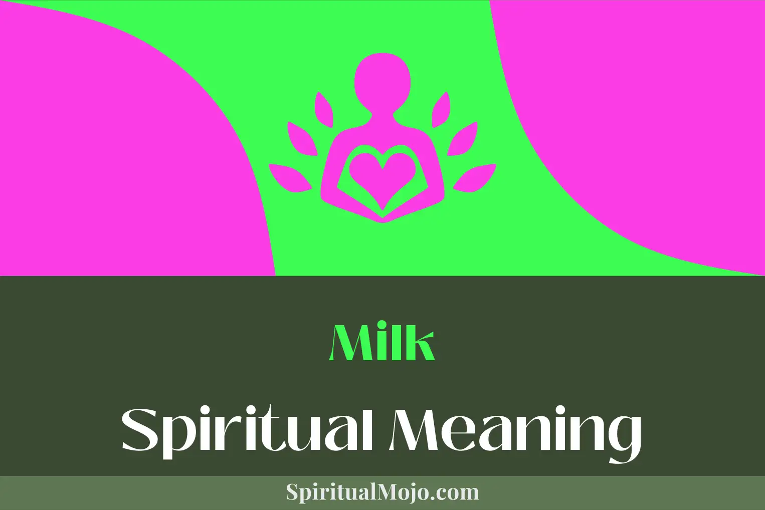 milk spiritual meaning
