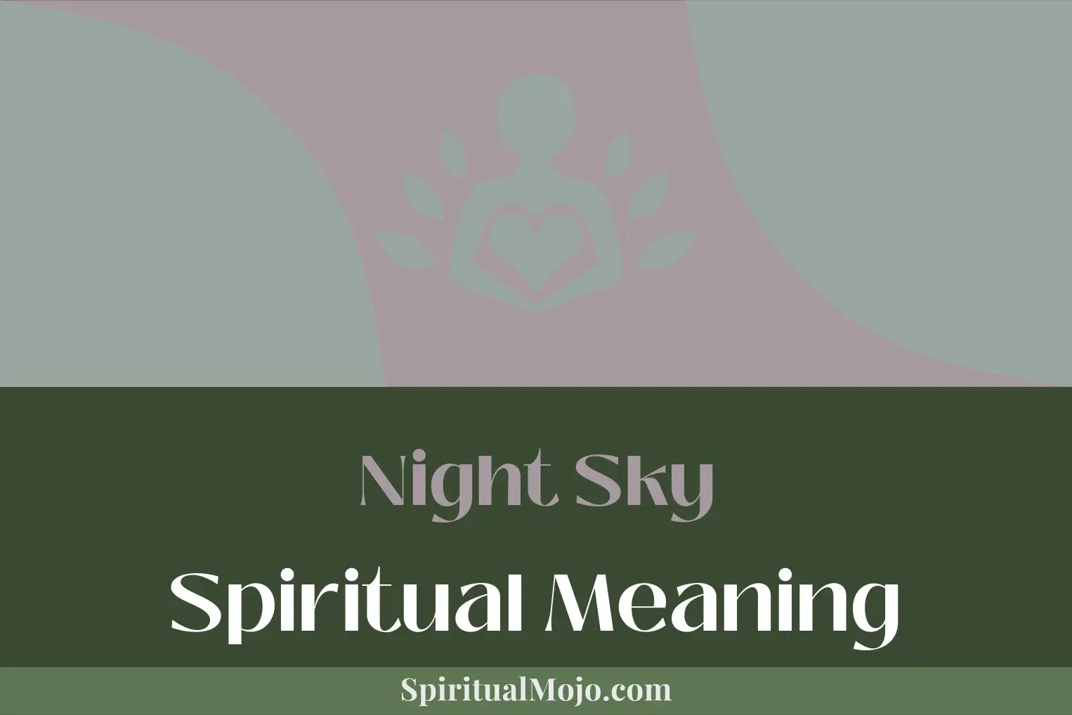 night sky spiritual meaning