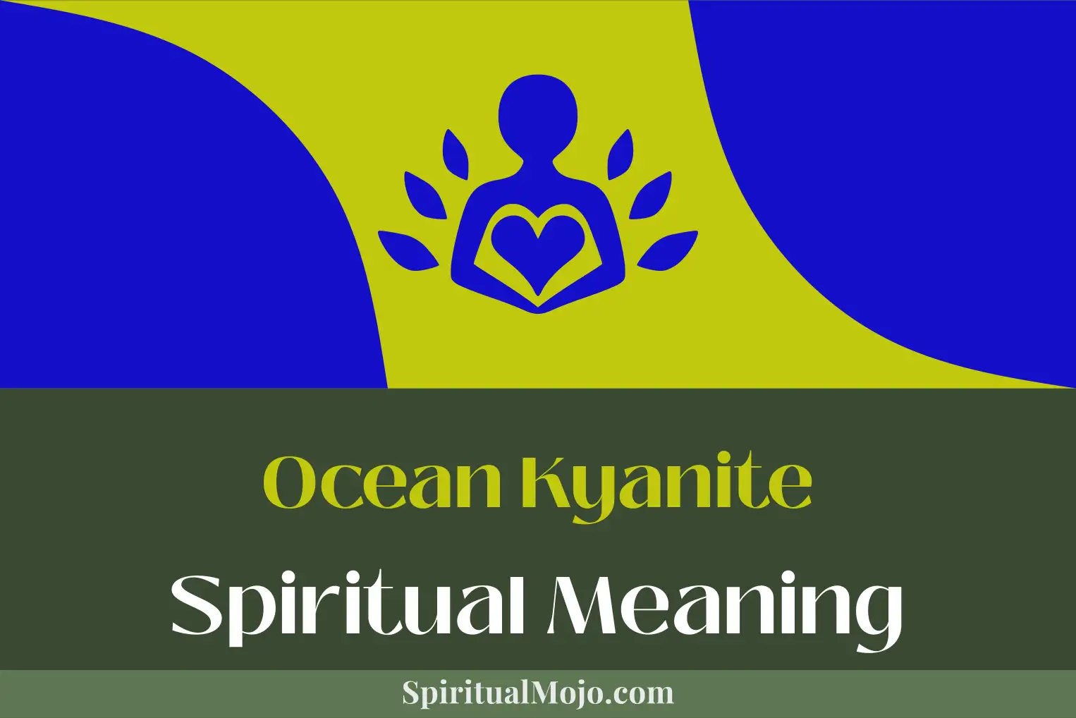ocean kyanite spiritual meaning