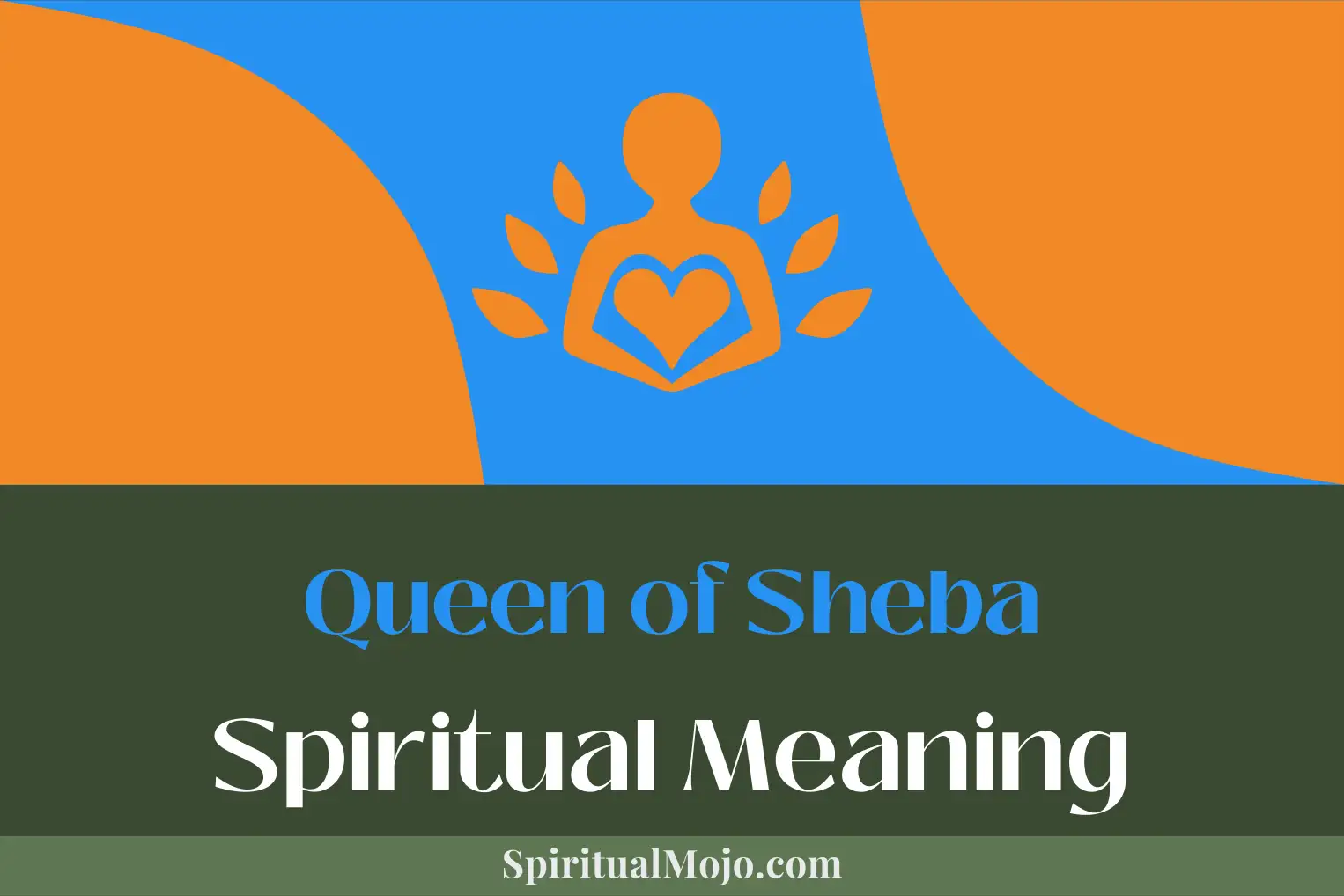 queen of sheba spiritual meaning