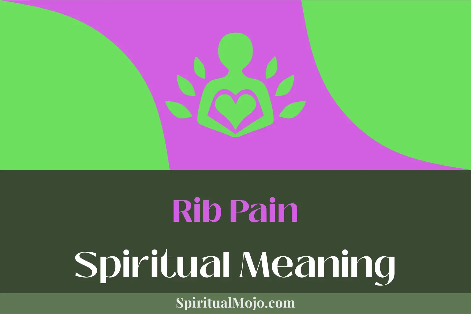 rib pain spiritual meaning