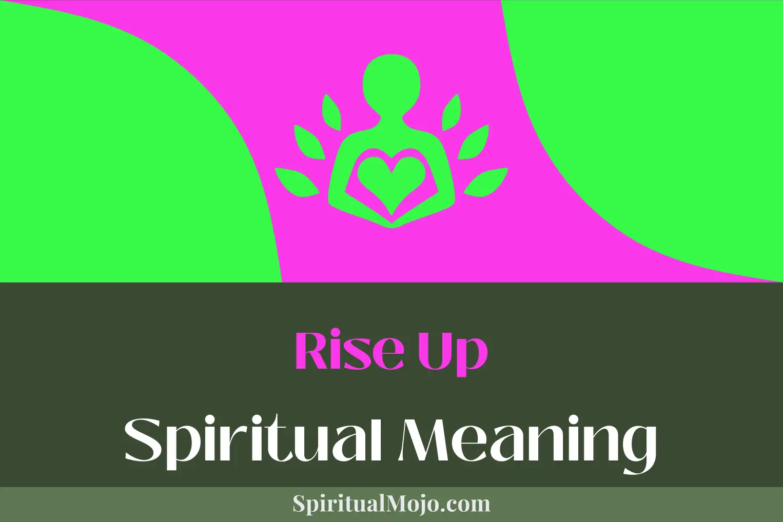 rise up spiritual meaning