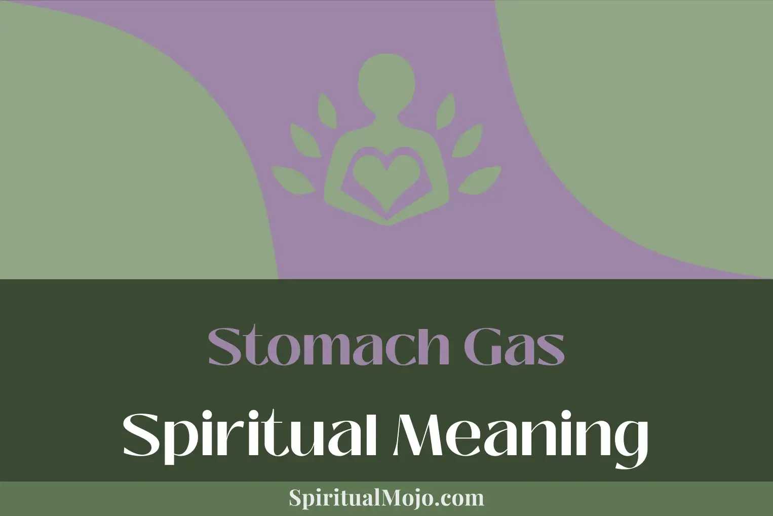 stomach gas spiritual meaning