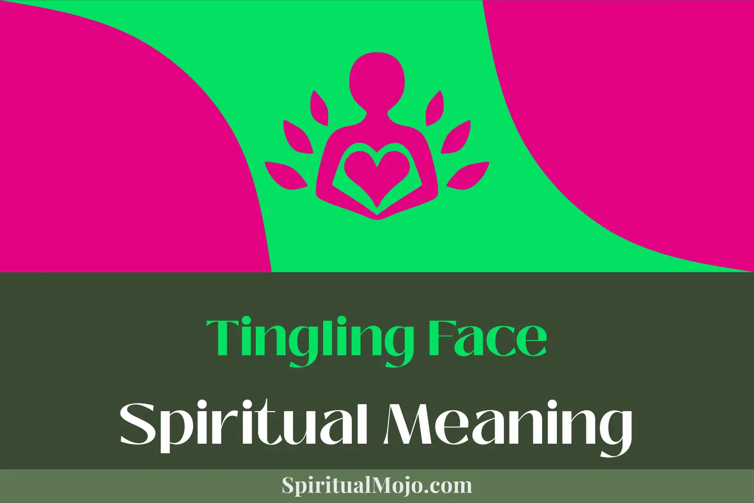 tingling face spiritual meaning