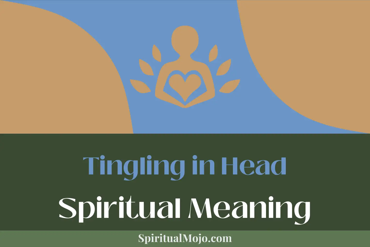 tingling in head spiritual meaning