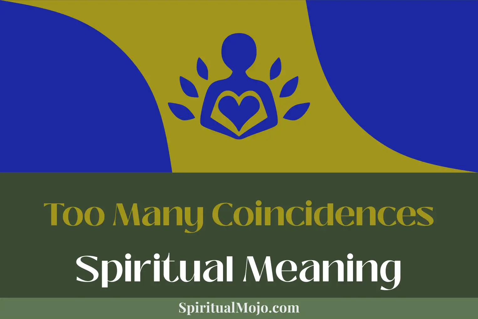 too many coincidences spiritual meaning