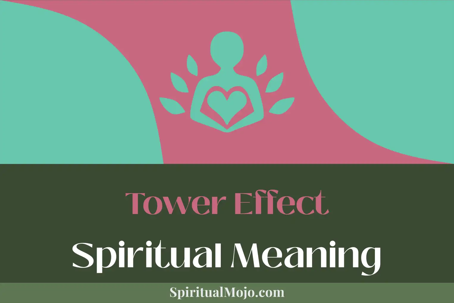 tower effect spiritual meaning