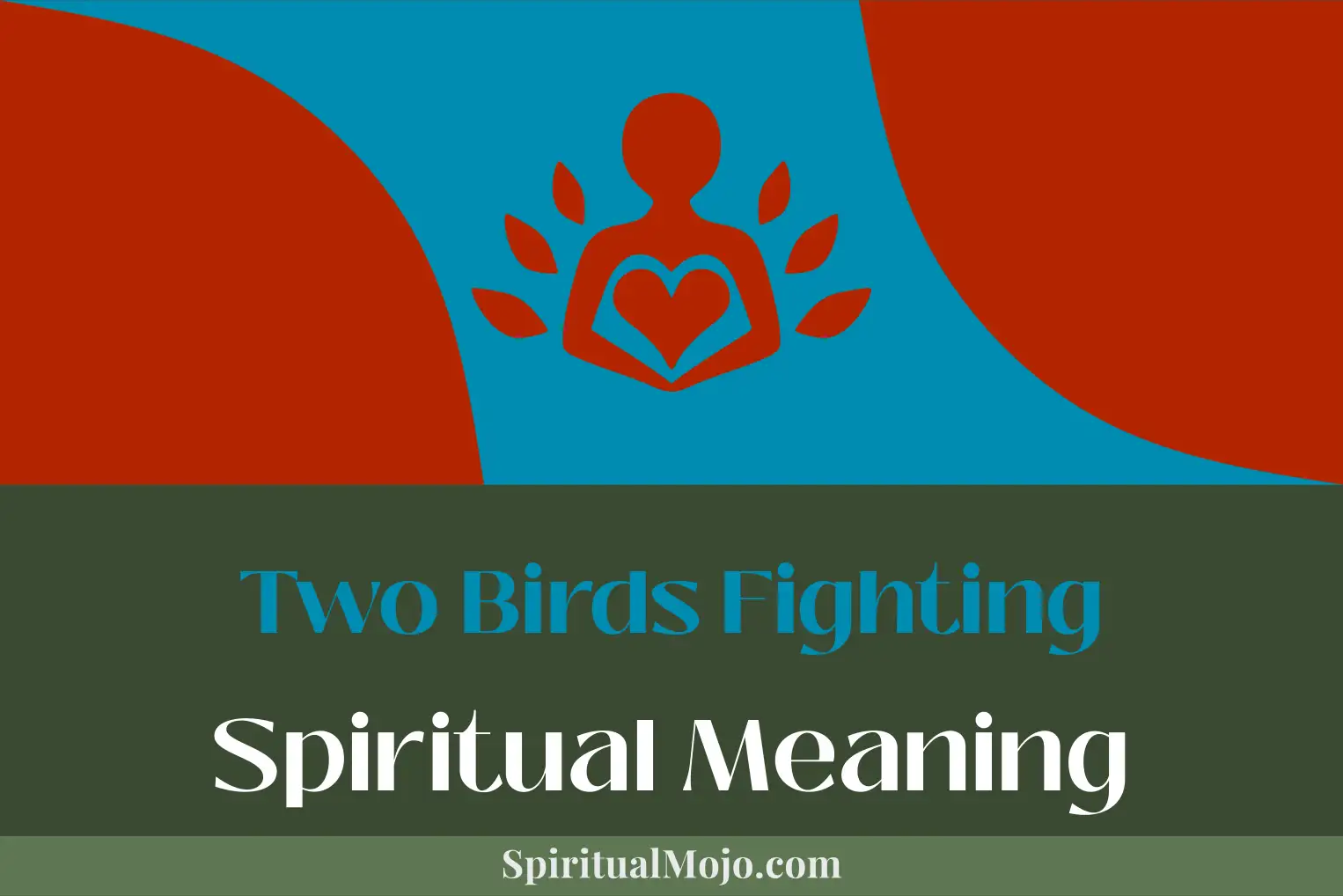 two birds fighting spiritual meaning