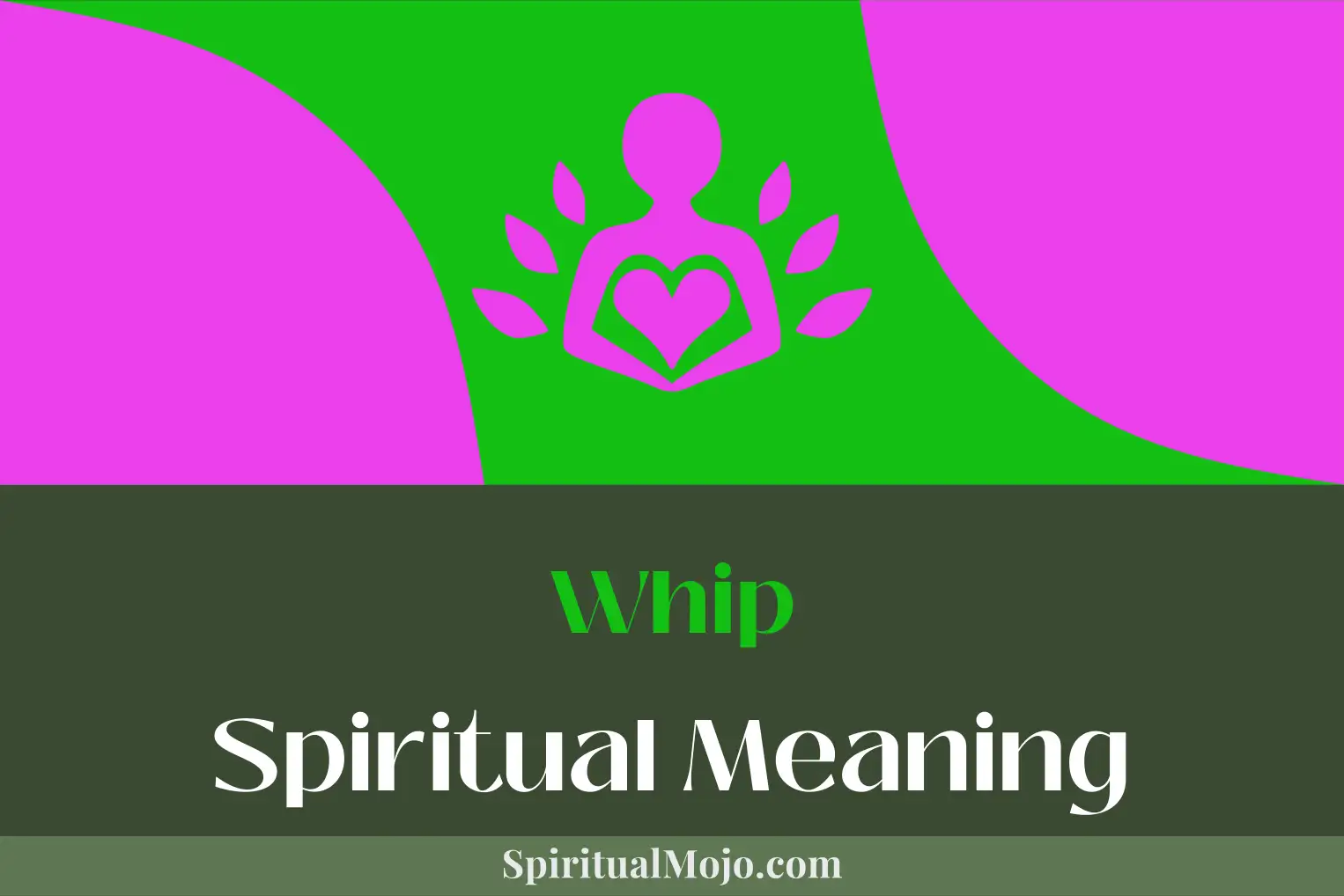 whip spiritual meaning