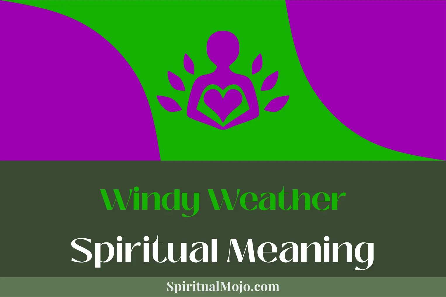 windy weather spiritual meaning