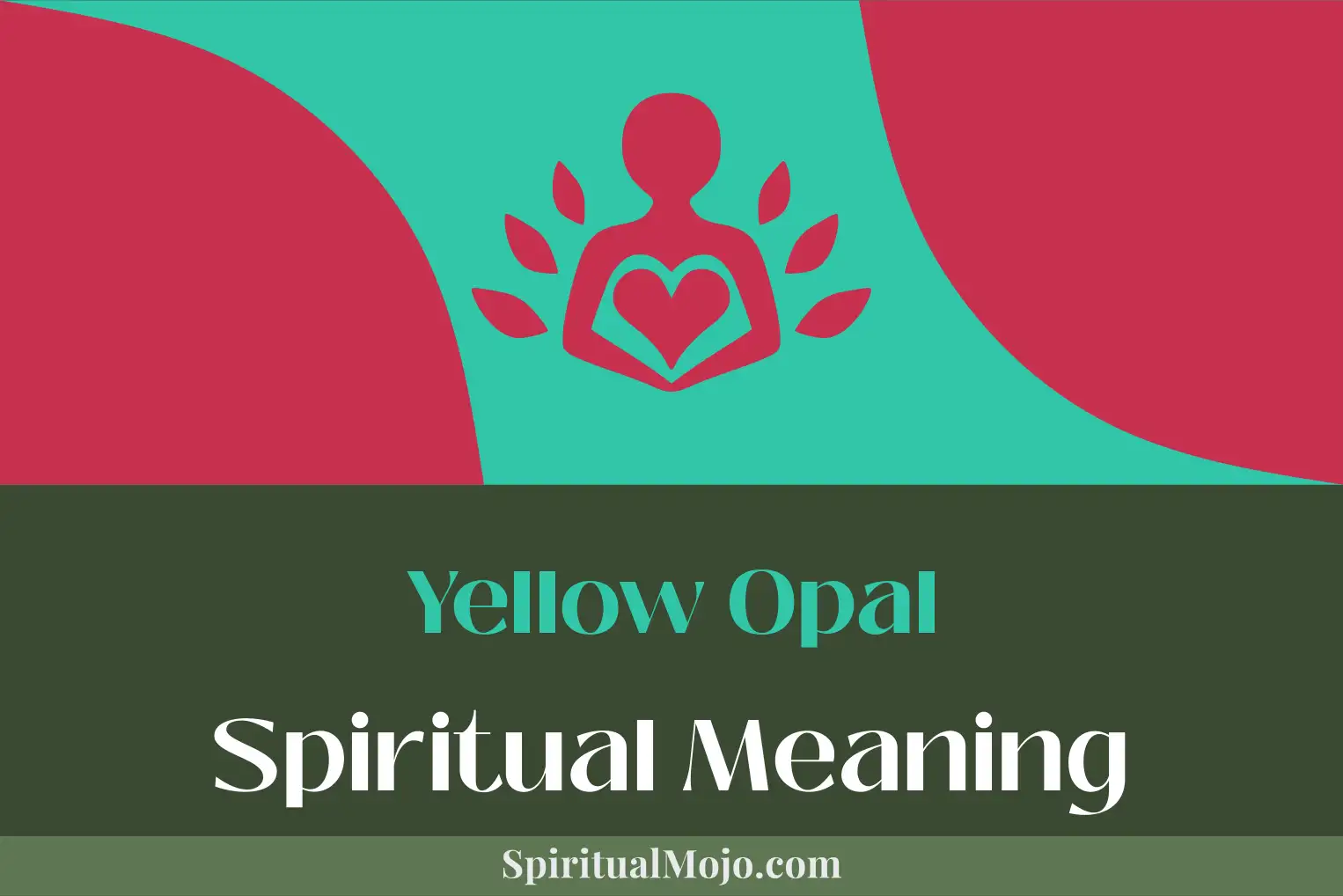 yellow opal spiritual meaning