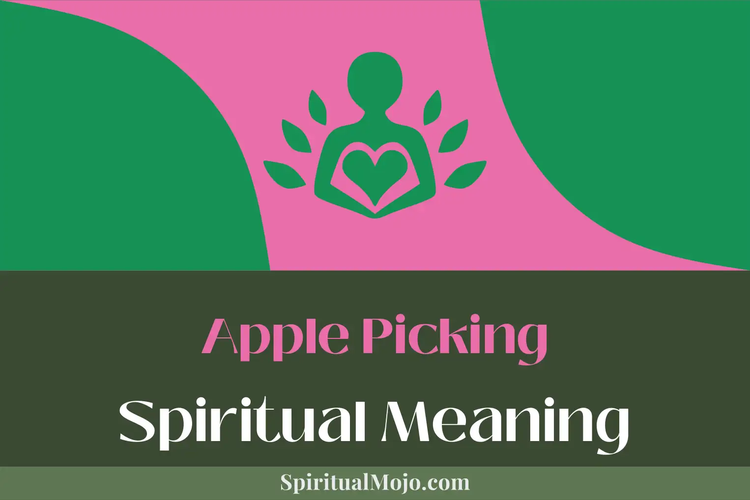 apple picking spiritual meaning