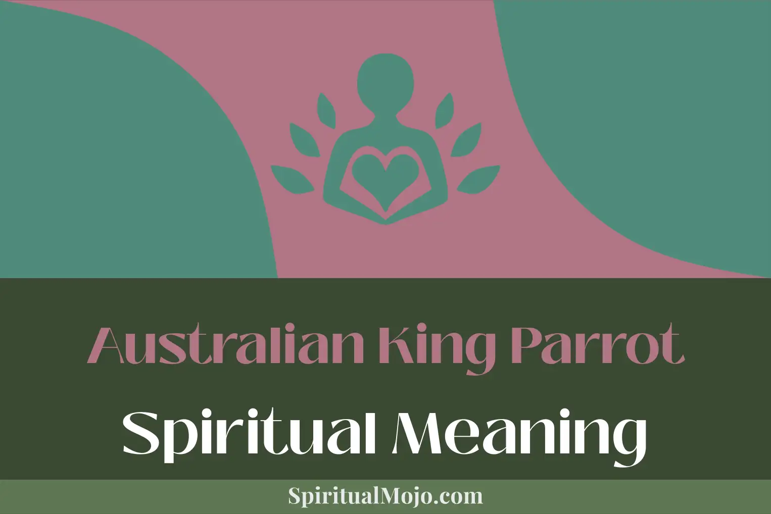australian king parrot spiritual meaning