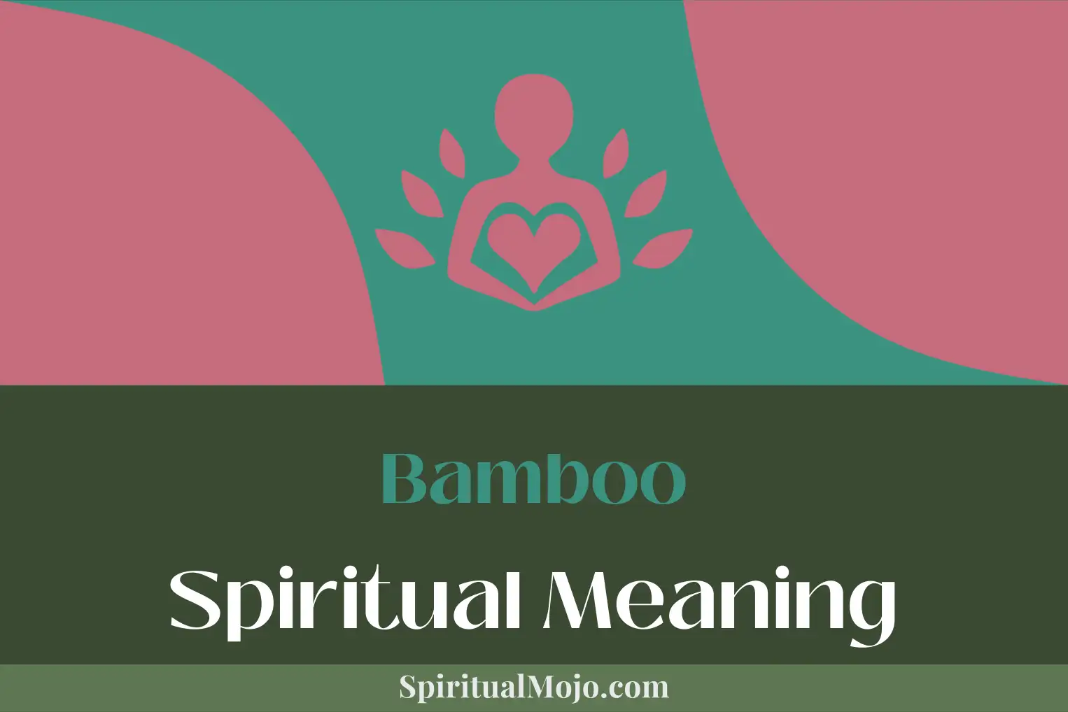 bamboo spiritual meaning