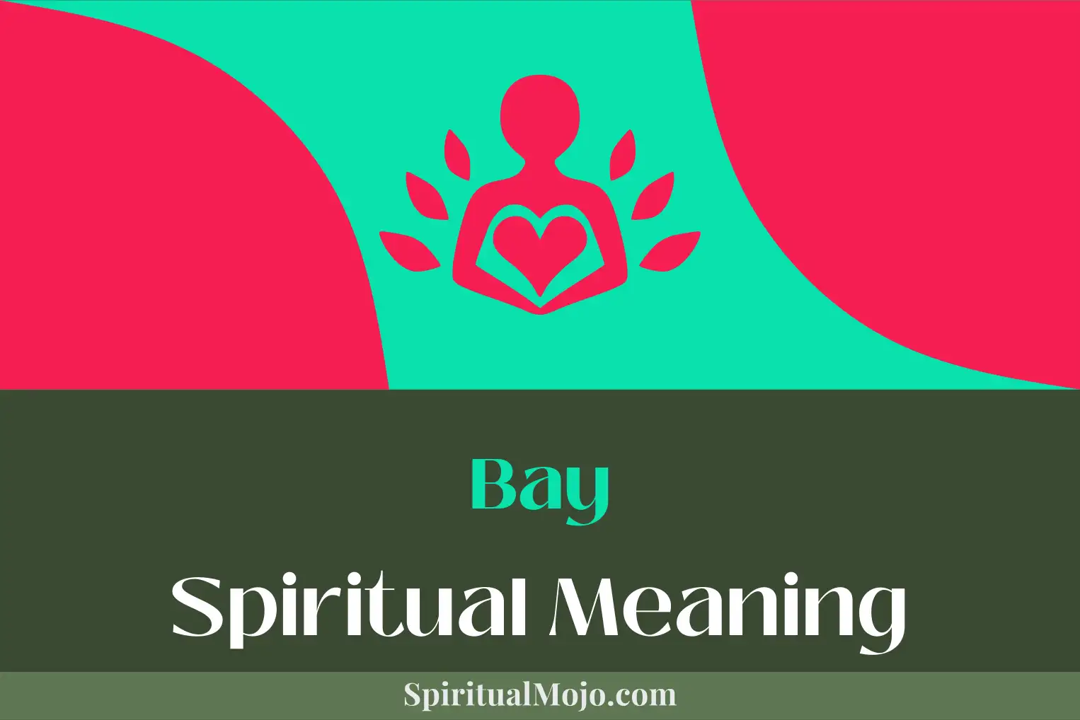 bay spiritual meaning