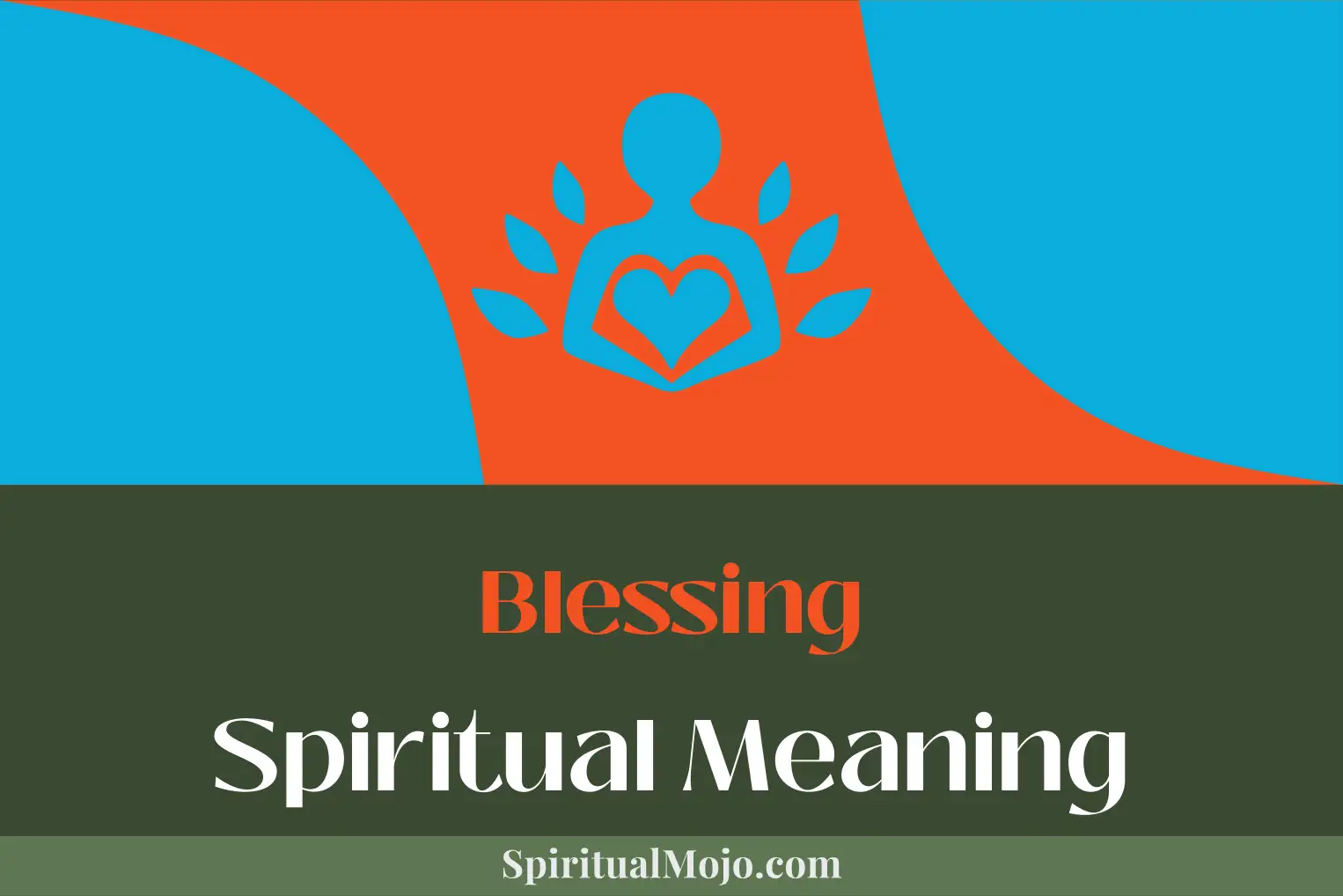 blessing spiritual meaning