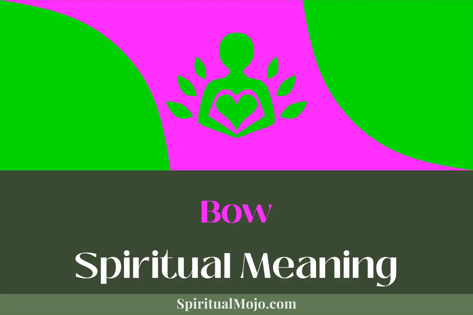 bow spiritual meaning