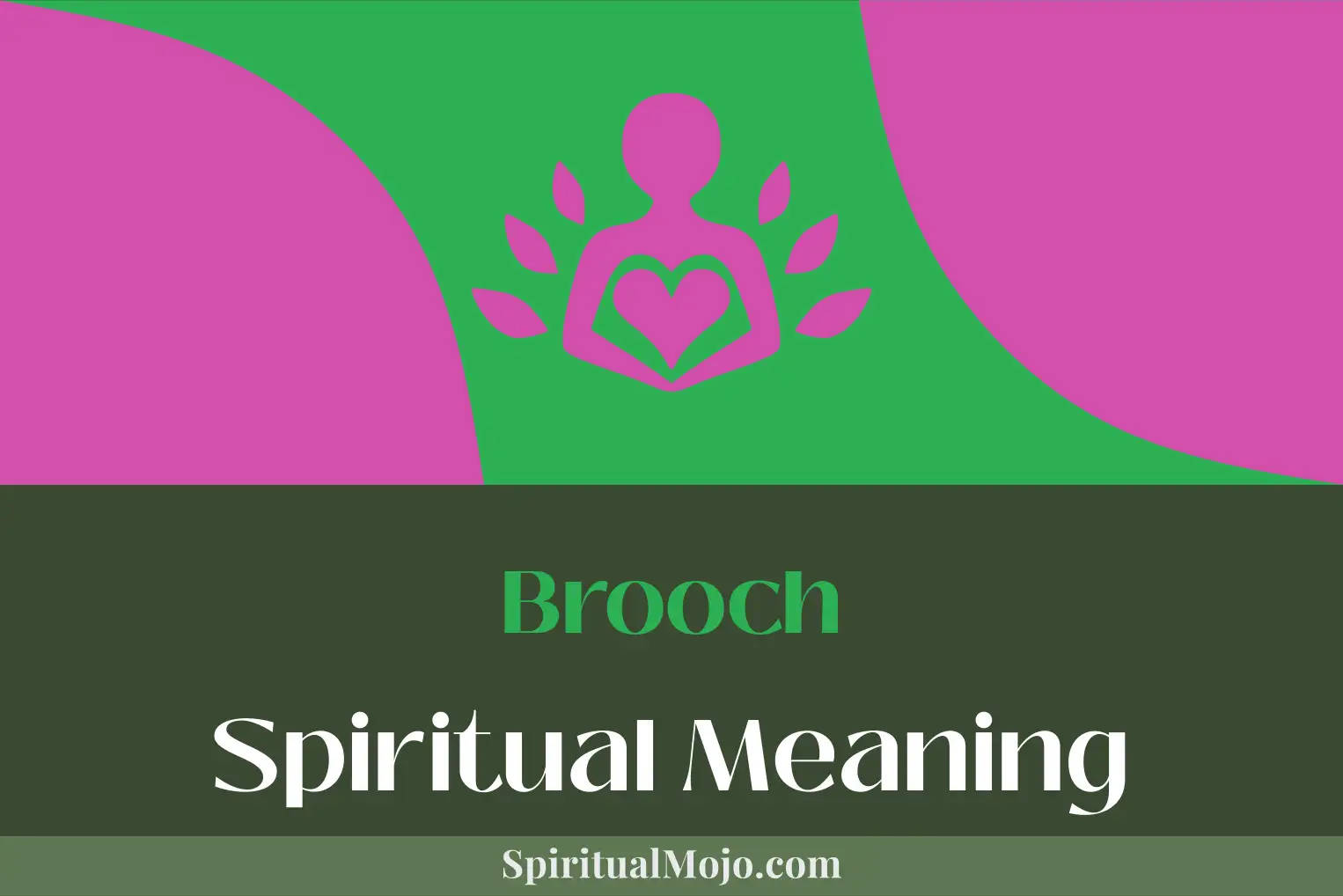 brooch spiritual meaning