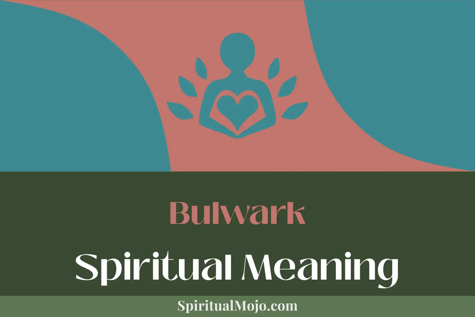 bulwark spiritual meaning