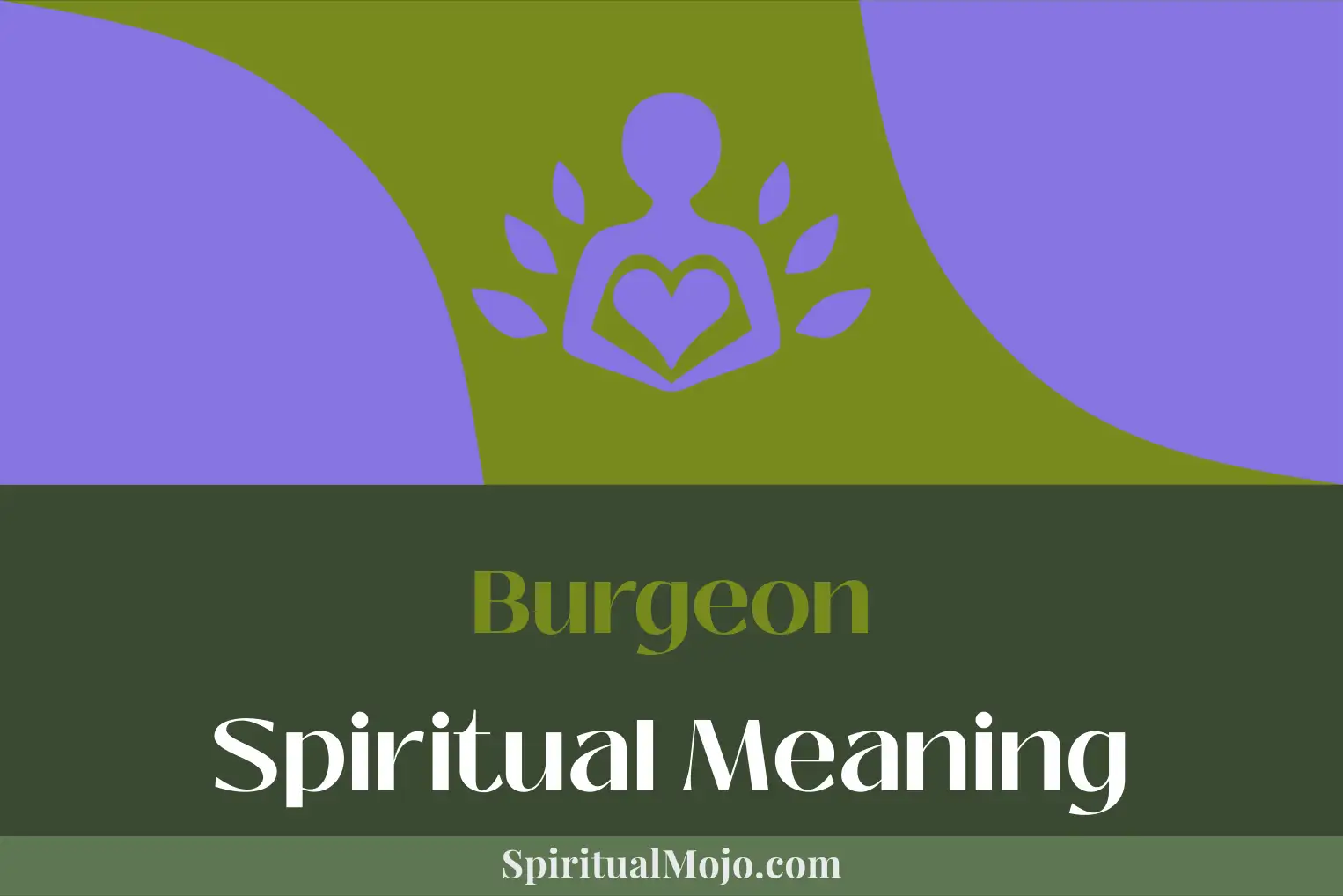 burgeon spiritual meaning